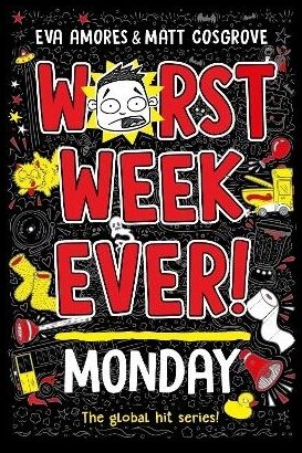 Amores, Eva | Worst Week Ever! Monday