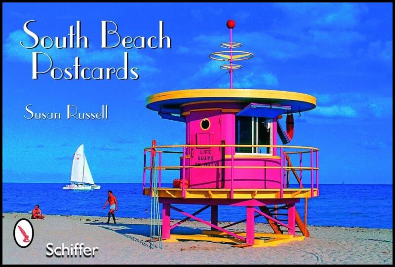 Susan Russell | South Beach Postcards