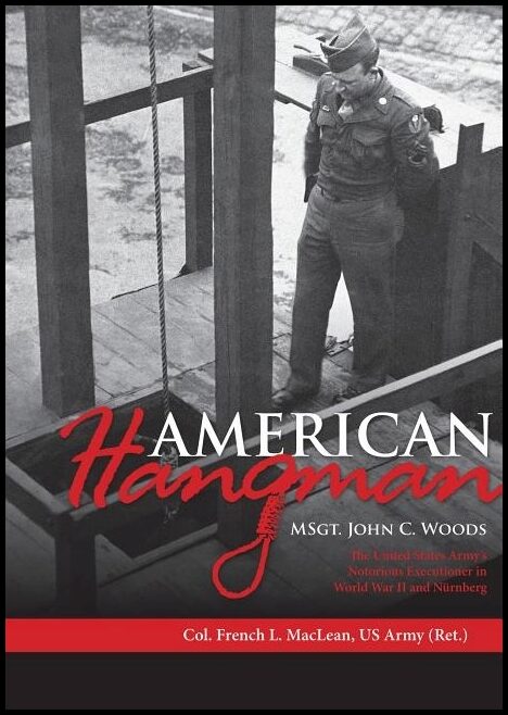 Col. French L. MacLean | American Hangman