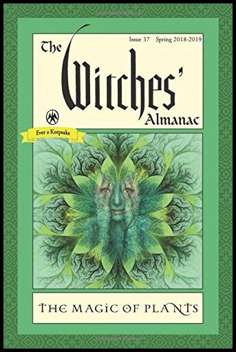 Theitic, Andrew [red.] | Witches almanac : Issue 37 spring 2018 - spring 2019the magic of plants