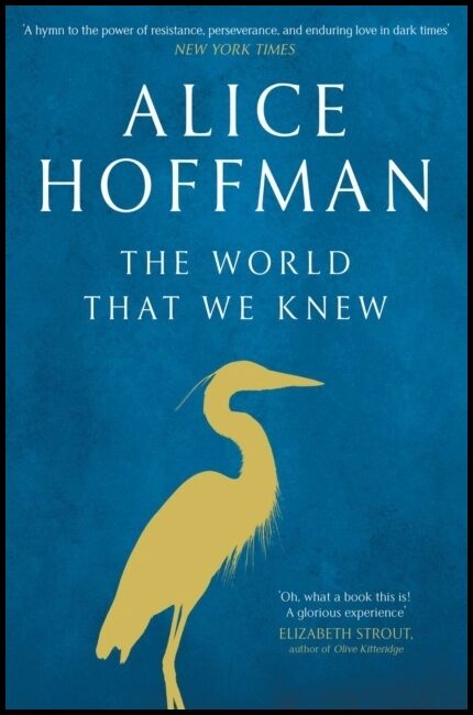 Hoffman, Alice | World That We Knew