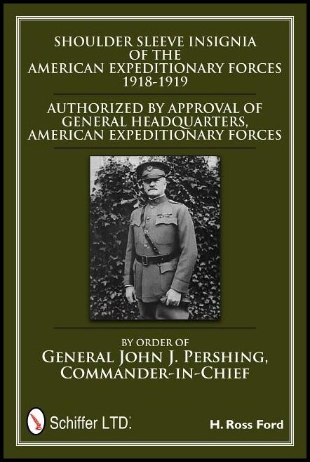Ford, H. Ross | Shoulder sleeve insignia of the american expeditionary forces 1918-1919
