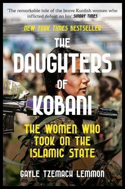 Tzemach Lemmon, Gayle | The Daughters of Kobani
