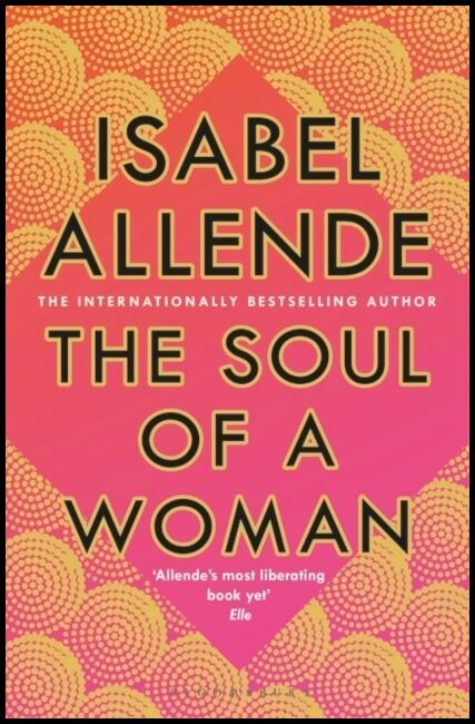 Allende, Isabel | The Soul of a Woman