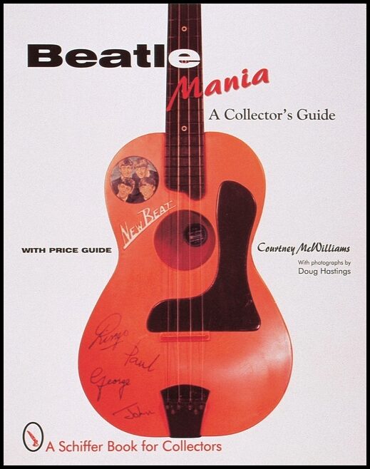 Mcwilliams, Courtney | 'beatles' mania : 'with a little help from my friends'