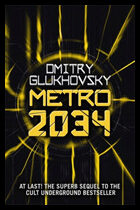 Glukhovsky, Dmitry | Metro 2034