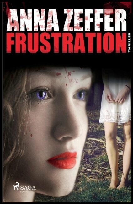 Zeffer, Anna | Frustration