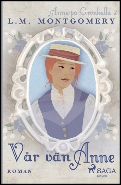 Montgomery, Lucy Maud | Vår vän Anne