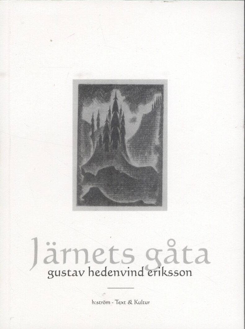 Gustav Hedenvind Eriksson | Järnets gåta