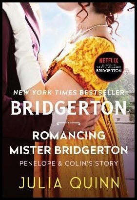 Quinn, Julia | Bridgerton Romancing Mr Bridgerton[TV Tie-in]