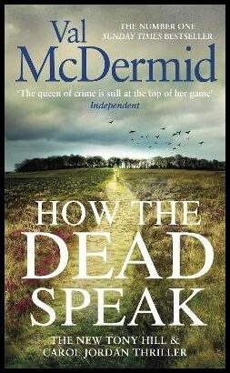 McDermid, Val | How the Dead Speak