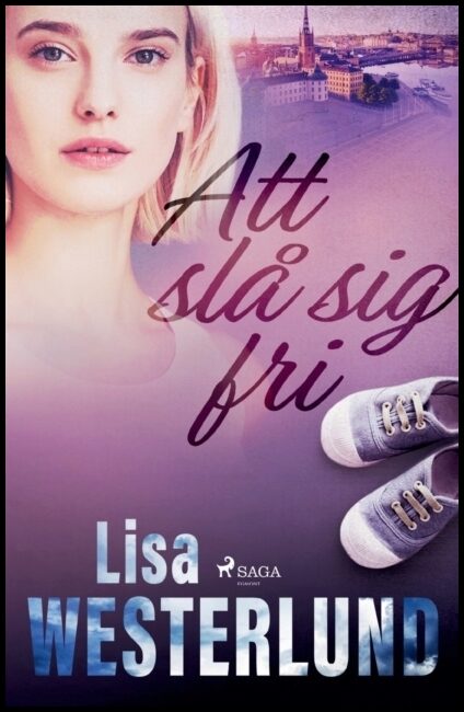Westerlund, Lisa | Att slå sig fri :