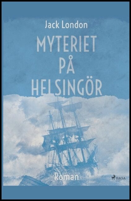 London, Jack | Myteriet på Helsingör
