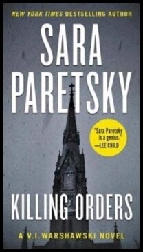 Paretsky, Sara | Killing Orders