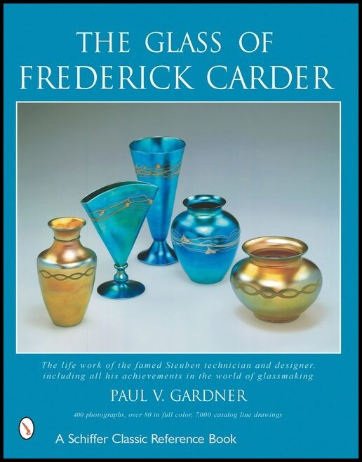 Gardner, Paul V. | Glass of frederick carder