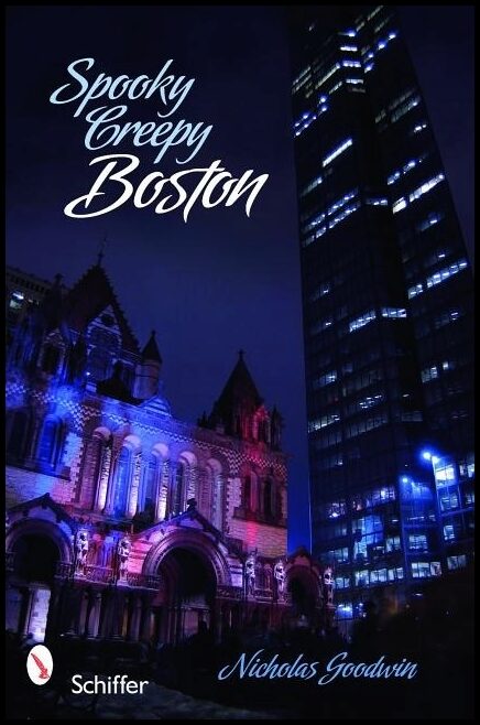 Nicholas Goodwin | Spooky Creepy Boston
