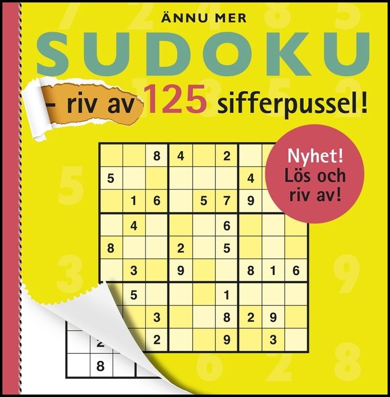 Ännu mer sudoku : Riv av 125 sifferpussel!