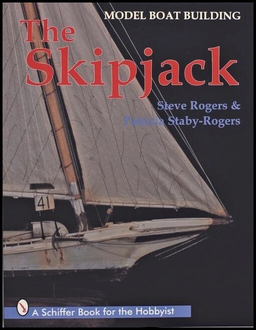 Steve Rogers | Model Boat Building : The Skipjack