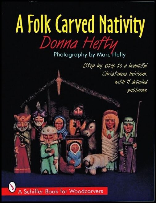 Donna Hefty | A Folk Carved Nativity