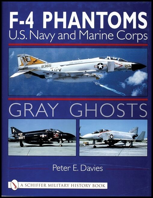 Davies, Peter E. | Gray ghosts : U.s.navy and marine corps f-4 phantoms