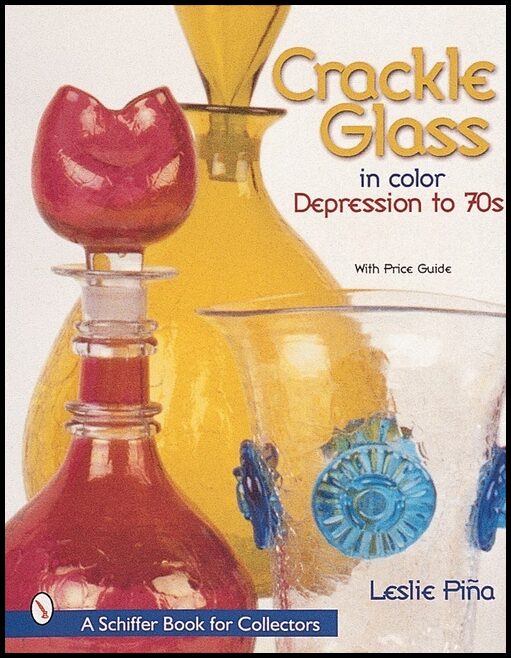 Leslie Piña | Crackle Glass In Color : Depression to '70s