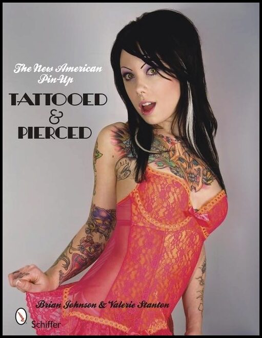 Stanton, Valerie D. | New american pin-up : Tattooed and pierced