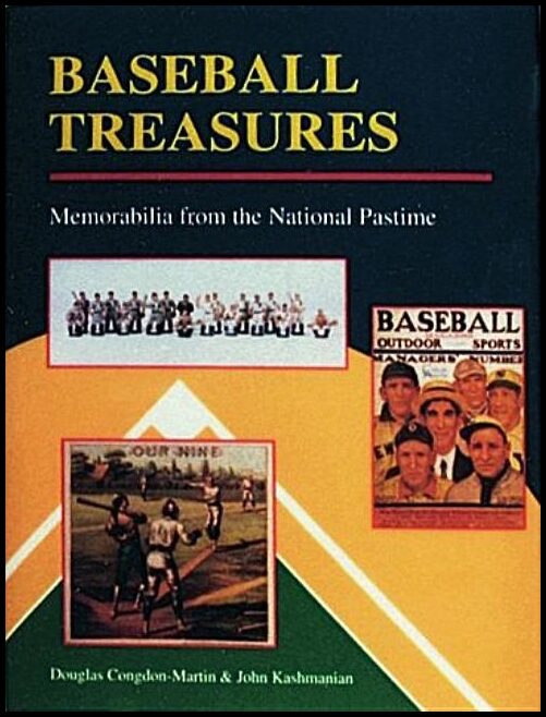 Douglas Congdon-Martin | Baseball Treasures : Memorabilia from the National Pastime