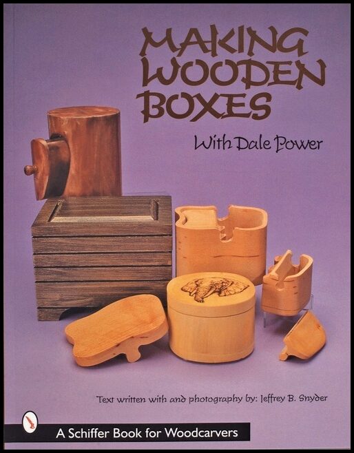 Dale Power | Making Wooden Boxes With Dale Power
