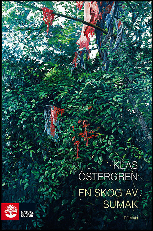 Östergren, Klas | I en skog av sumak