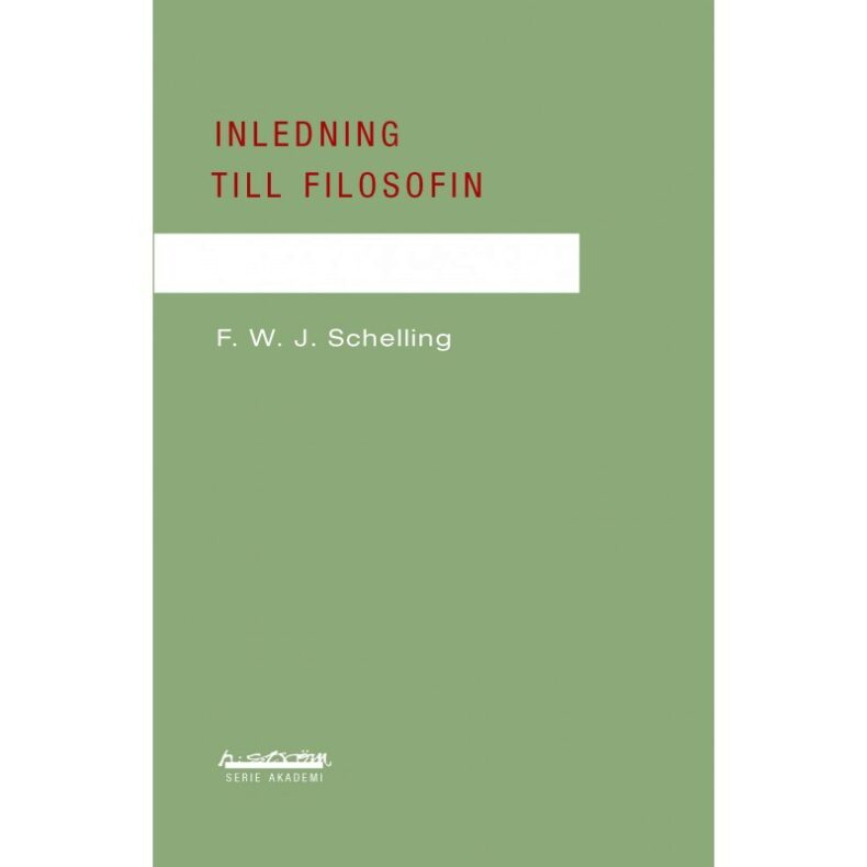 F.W.J. Schelling | Inledning till filosofin