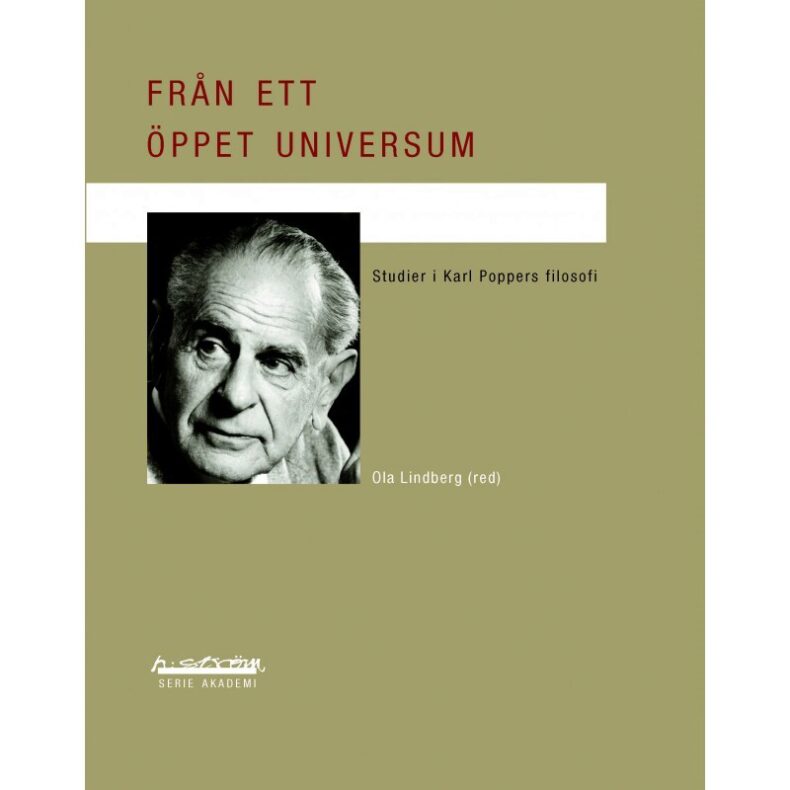 Ola (red) Lindberg | Från ett öppet universum: studier i Karl Poppers filosofi