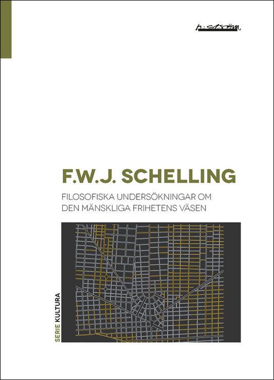 F.W.J.  Schelling | Filosofiska undersökningar om den mänskliga frihetens väsen