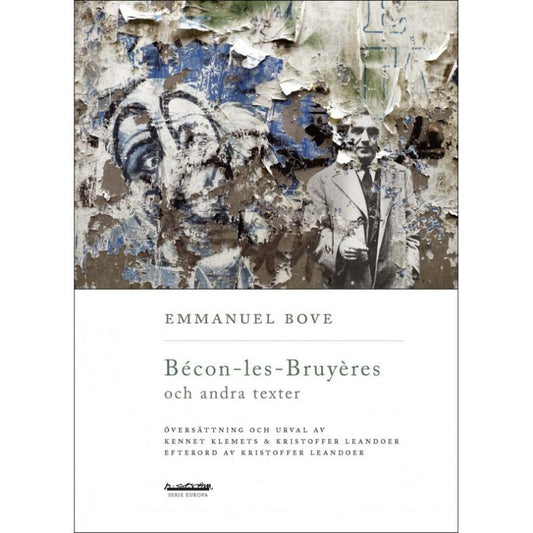 Emmanuel Bove | Bécon-les-Bruyères och andra texter