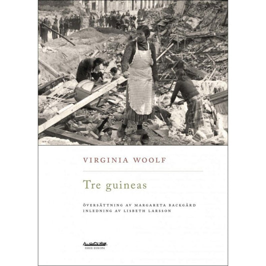Virginia Woolf | Tre guineas