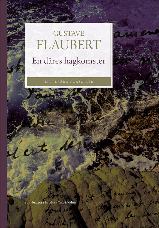 Gustave Flaubert | En dåres hågkomster