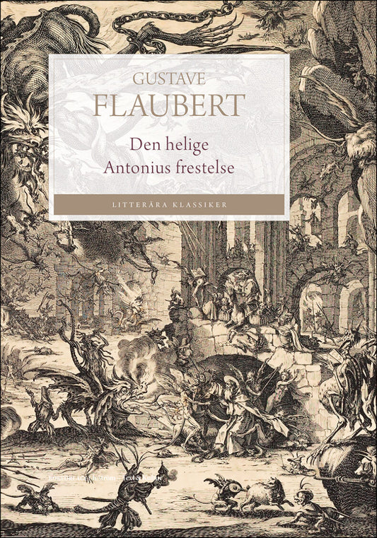 Gustave Flaubert | Den helige Antonius frestelse