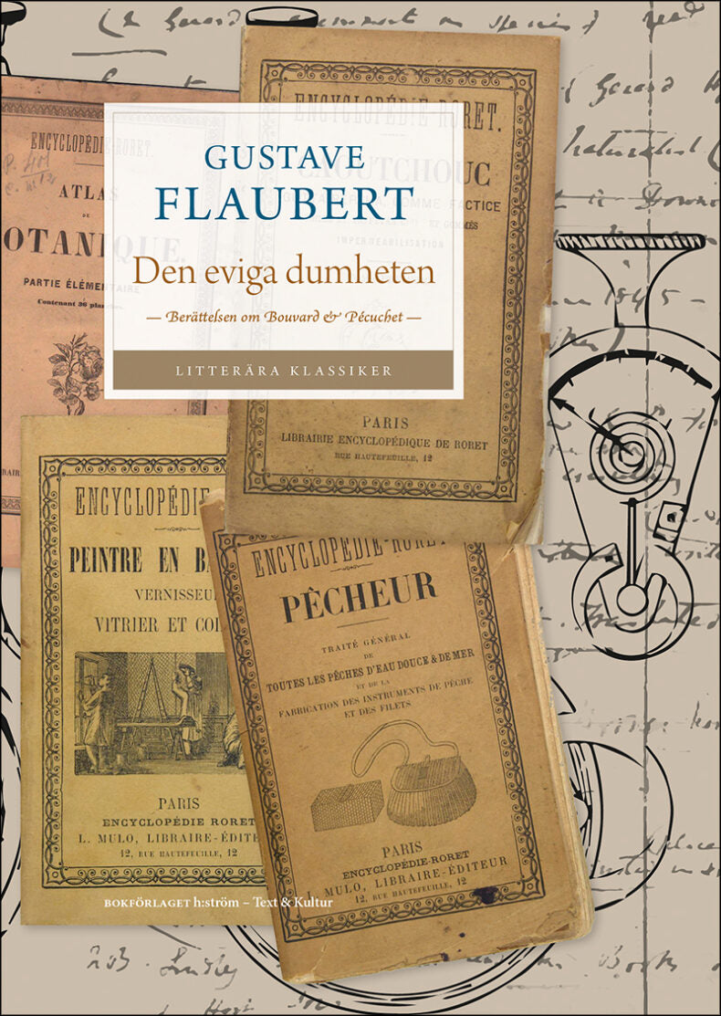 Gustave Flaubert | Den eviga dumheten