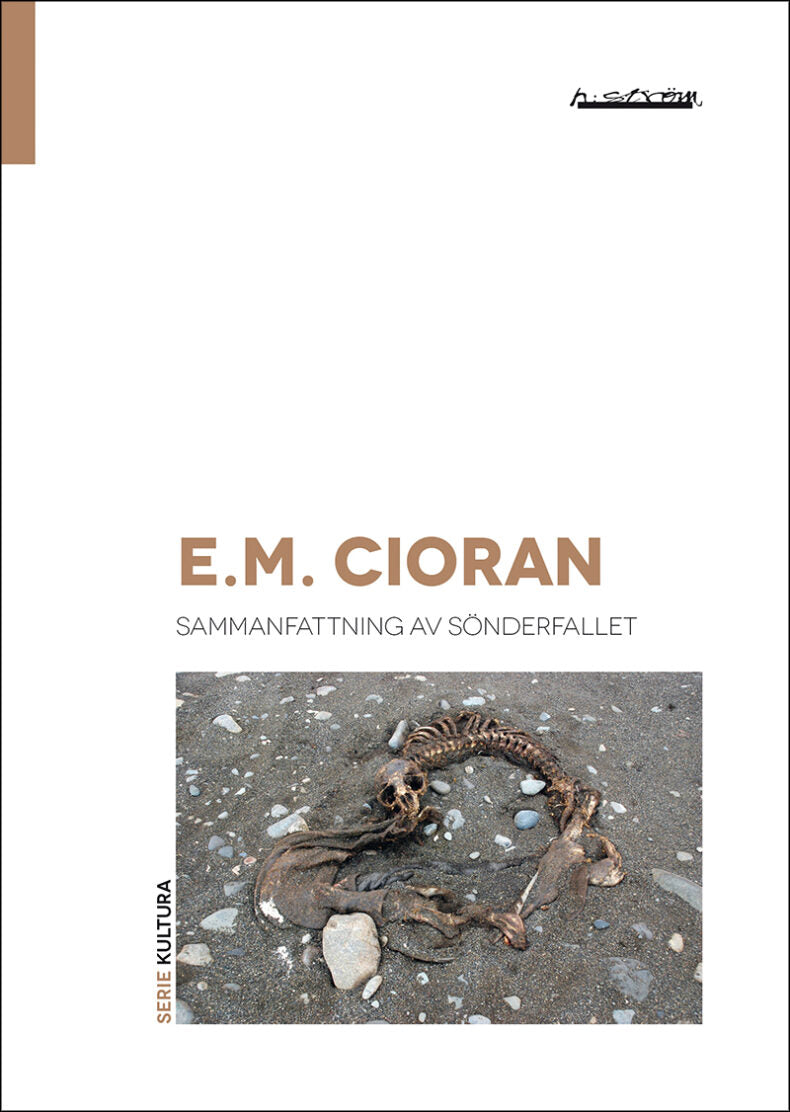E. M. Cioran | Sammanfattning av sönderfallet