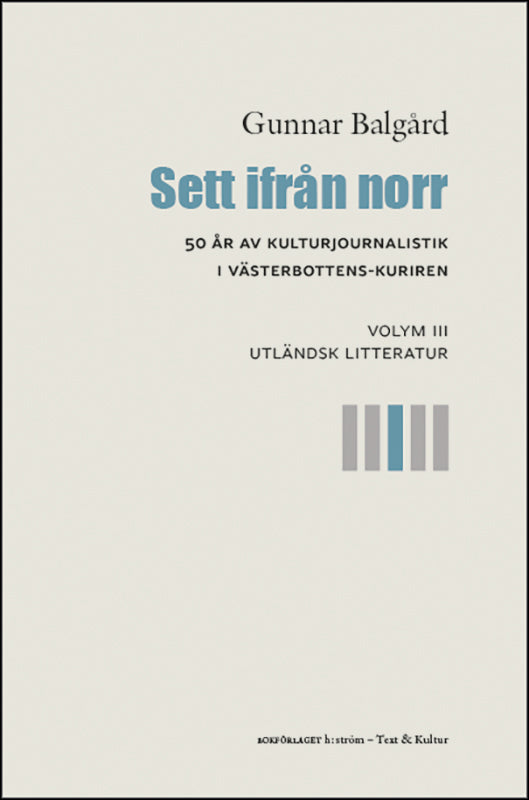 Gunnar Balgård | Sett ifrån norr : 3 : Utländsk litteratur