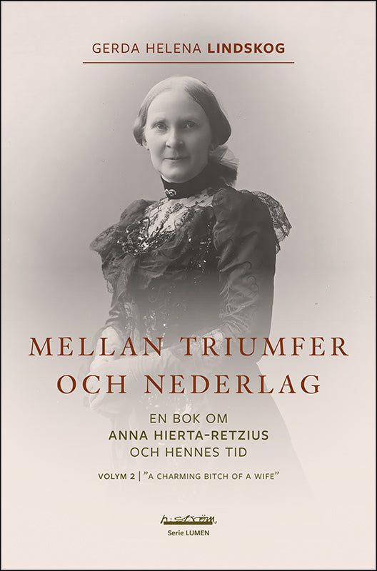 Gerda Helena Lindskog | Mellan triumfer och nederlag. 2