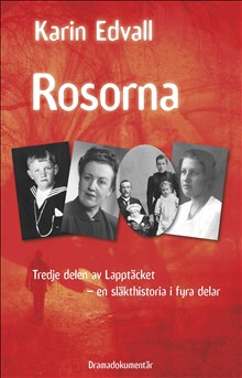 Karin Edvall | Rosorna