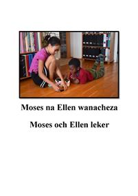 Anna-Karin Steinholtz | Moses och Ellen leker