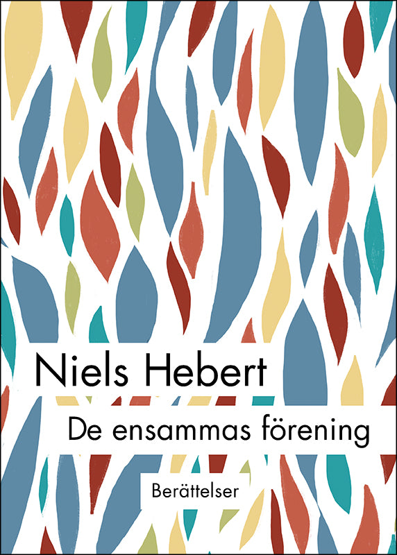 Niels Hebert | De ensammas förening