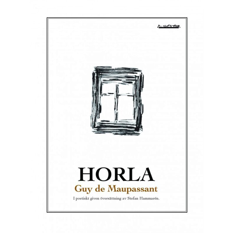 Guy de Maupassant | Horla