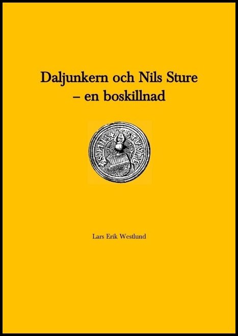 Westlund, Lars Erik | Daljunkern och Nils Sture : En boskillnad