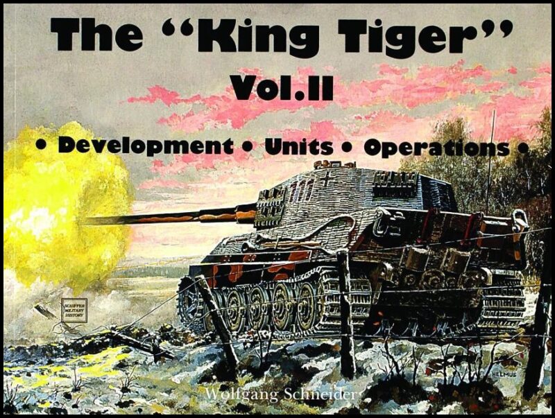 Schneider, Wolfgang | King tiger vol.ii