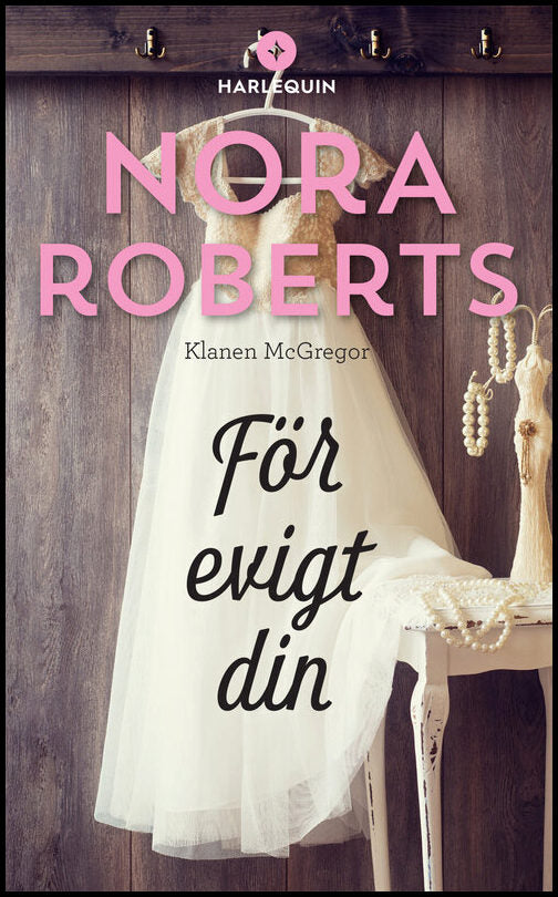 Roberts, Nora | För evigt din