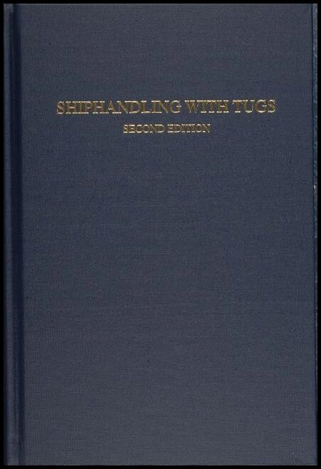 Slesinger, Captain Jeff | Shiphandling with tugs