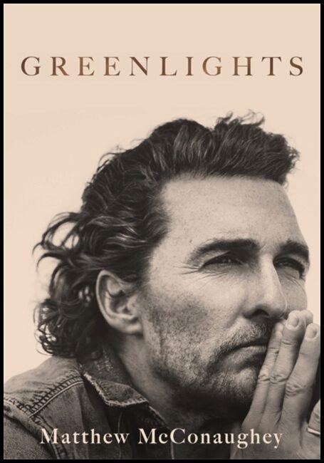 McConaughey, Matthew | Greenlights